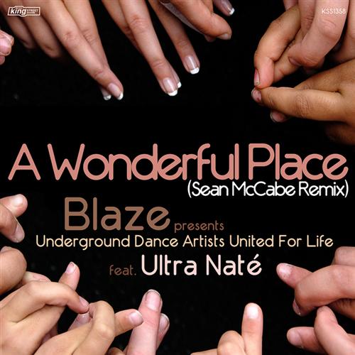 Blaze Presents UDAUFL Featuring Ultra Naté - Wonderful World Blaze Presents UDAUFL Featuring Ultra Naté - Wonderful World