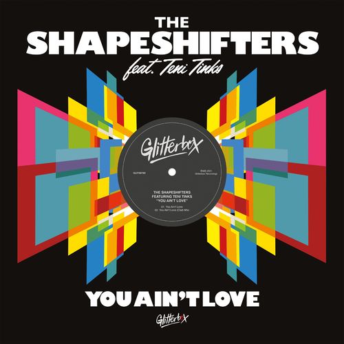 Future Classic: Shapeshifters – You Ain’t Love