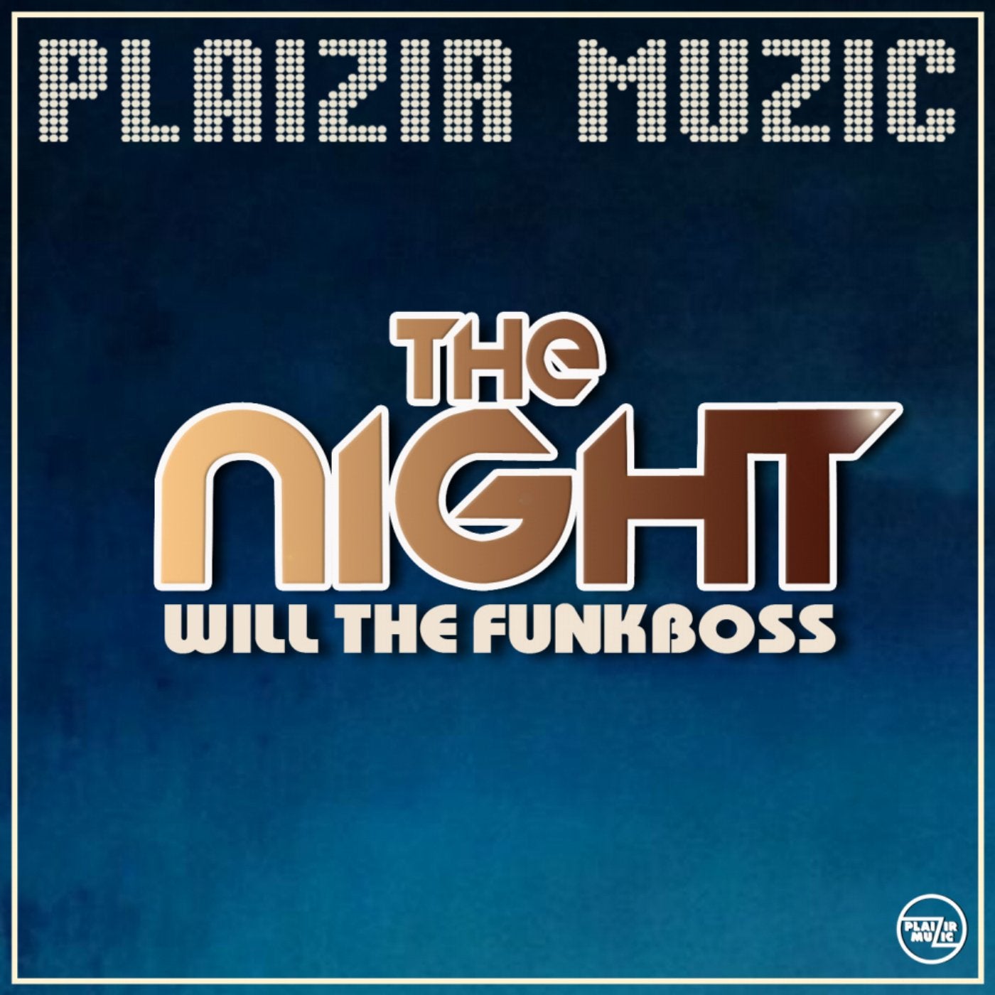 Future Classic: Will The Funkboss – The Night